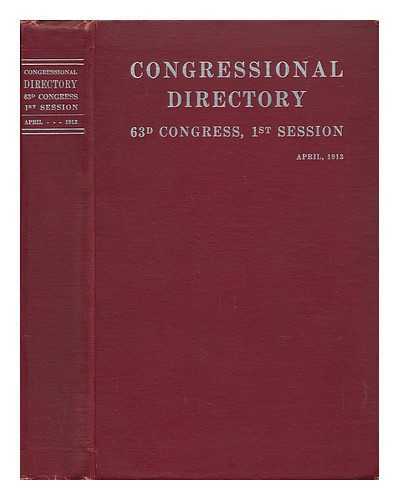 UNITED STATES. CONGRESS - Official Congressional Directory - 63d Congress, 1st Session, Beginning April 7, 1913