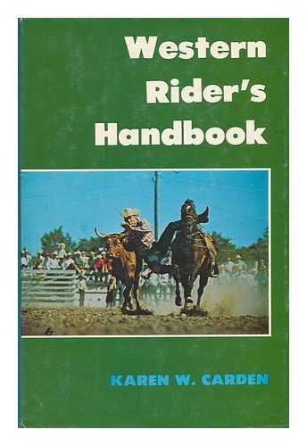 CARDEN, KAREN W. - Western Rider's Handbook