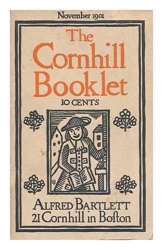 POLLOCK, SIR FREDERICK / THE CORNHILL BOOKLET - The Cornhill Booklet - Vol. II, for the Month of November, MCMI, Num. 5