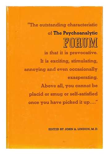 LINDON, JOHN A. - The Psychoanalytic Forum / Edited by John A. Lindon - [Volume 3]