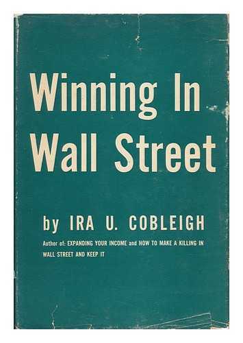 COBLEIGH, IRA U. - Winning in Wall Street