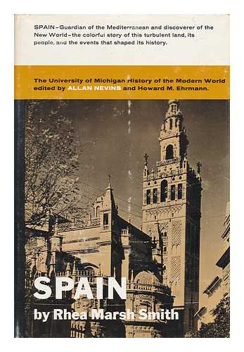 SMITH, RHEA MARSH - Spain - a Modern History