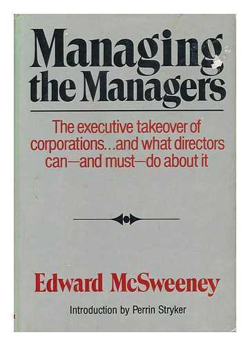 MCSWEENEY, EDWARD - Managing the Managers