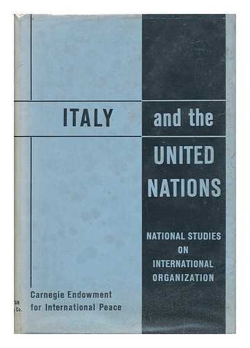 ITALIAN SOCIETY FOR INTERNATIONAL ORGANIZATION - Italy and the United Nations - Report of a Study Group Set Up by the Italian Society for International Organization