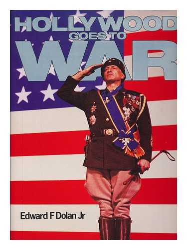 DOLAN, EDWARD F. (1924-) - Hollywood Goes to War