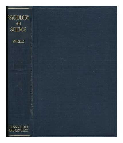 WELD, H. P. - Psychology As Science - its Problems and Points of View
