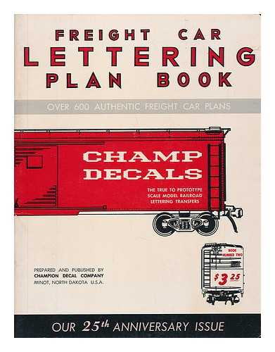 CHAMPION DECAL COMPANY - Freight Car Lettering Plan Book for Model Railroaders - Book Number 2 - [Over 600 Authentic Freight Car Plans]