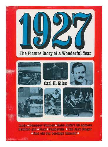 GILES, CARL H. - 1927: the Picture Story of a Wonderful Year