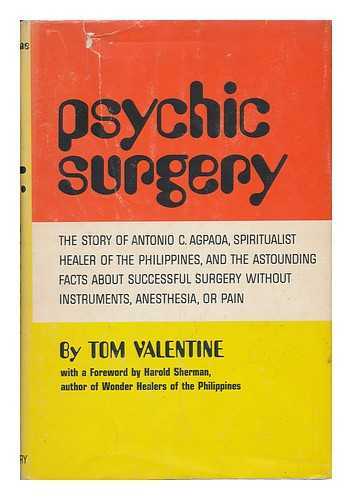 VALENTINE, TOM - Psychic Surgery