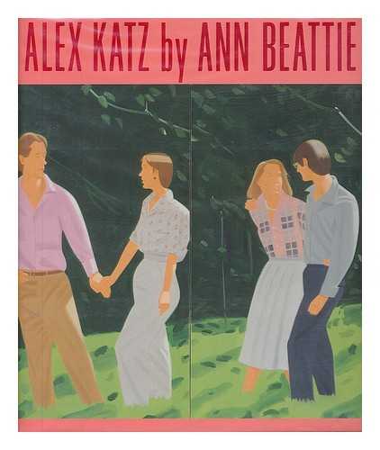 BEATTIE, ANN - Alex Katz