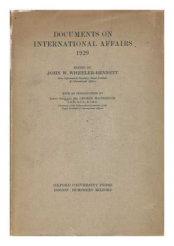 WHEELER-BENNETT, JOHN W. - Documents on International Affairs 1929