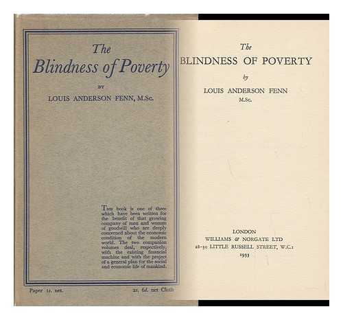 FENN, LOUIS ANDERSON - The Blindness of Poverty