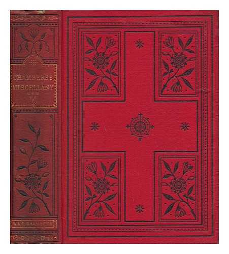 W. AND R. CHAMBERS - Chambers's Miscellany of Instructive & Entertaining Tracts