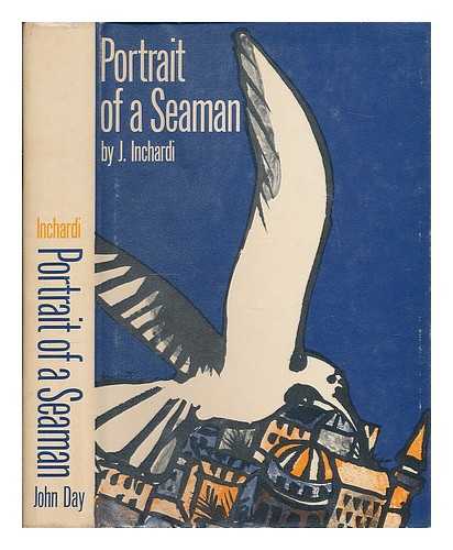 INCHARDI, J. - Portrait of a Seaman - a Novel