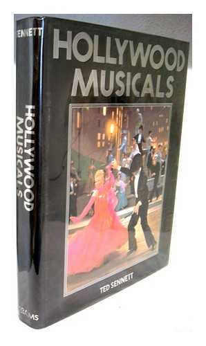 SENNETT, TED - Hollywood Musicals / Ted Sennett