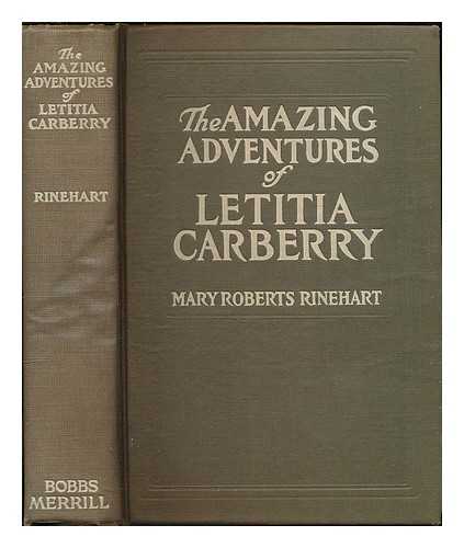 RINEHART, MARY ROBERTS - The Amazing Adventures of Letitia Carberry
