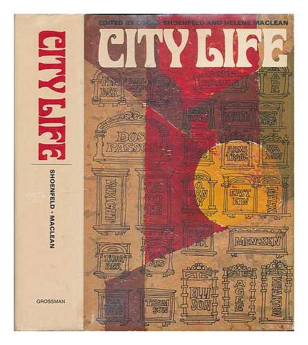 SHOENFELD, OSCAR (COMP. ) - City Life, Edited by Oscar Shoenfeld and Helene MacLean