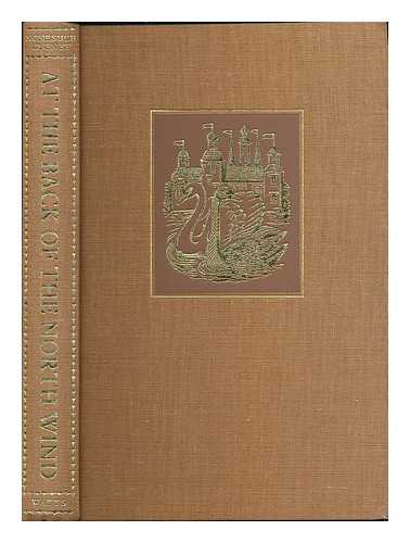 MACDONALD, GEORGE (1824-1905) - At the Back of the North Wind. with Illus. by Charles Mozley