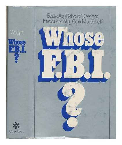 WRIGHT, RICHARD O. (1942-) - Whose FBI? Edited by Richard O. Wright