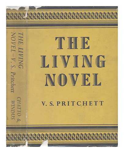 PRITCHETT, VICTOR SAWDON (1900-1997) - The Living Novel