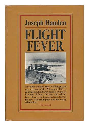 HAMLEN, JOSEPH R. (1919-) - Flight Fever