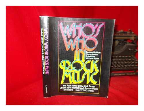 YORK, WILLIAM - Who's Who in Rock Music / William York