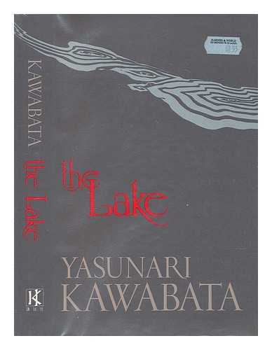 KAWABATA, YASUNARI (1899-1972) - The Lake. Translated by Reiko Tsukimura