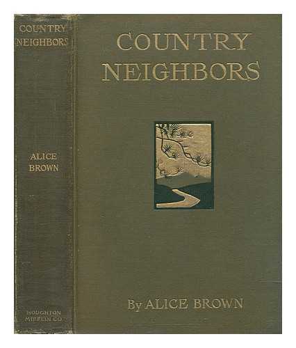 BROWN, ALICE - Country Neighbours