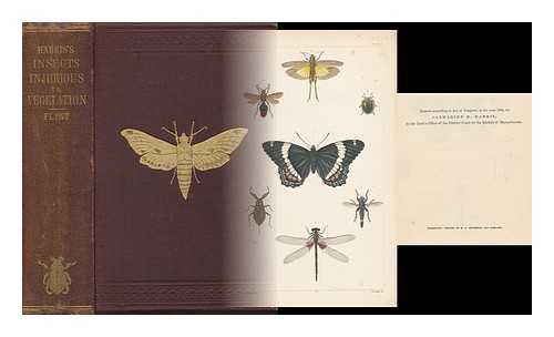 HARRIS, THADDEUS WILLIAM (1795-1856) - A Treatise on Some of the Insects Injurious to Vegetation. by Thaddeus William Harris, M. D. [First Published, Without Illustrations, Cambridge, 1841, under Title: a Report on the Insects of Massachusetts, Injurious to Vegetation]