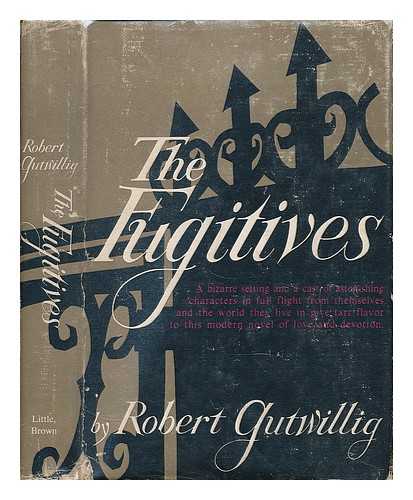 GUTWILLIG, ROBERT - The Fugitives