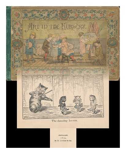 CHILDREN'S INSTRI=UCTIONAL LITERATURE - UNITED STATES - NINETEENTH CENTURY - Art in the Nursery - Pictures for Baby to Draw and for Baby to Laugh At
