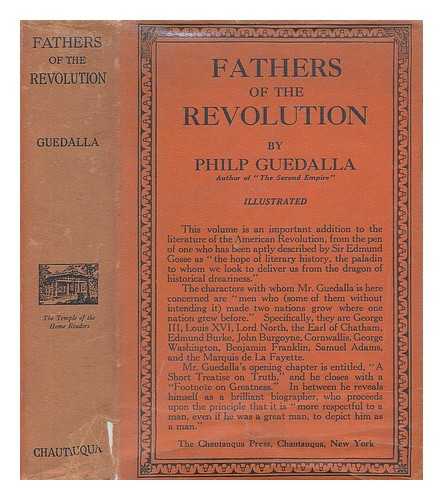 GUEDALLA, PHILIP (1889-1944) - Fathers of the Revolution, by Philip Guedalla