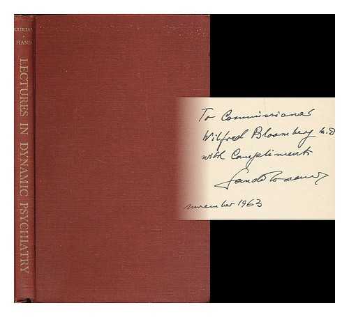 MILTON KURIAN (EDITOR) , MORTON H. HAND (CO-EDITOR) - Lectures in Dynamic Psychiatry / Milton Kurian, Editor, Morton H. Hand, Co-Editor