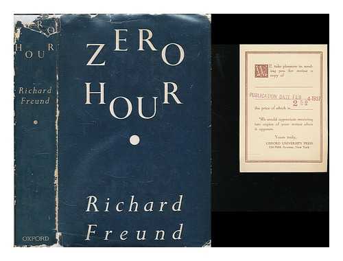 FREUND, RICHARD (1900-) - Zero Hour; Policies of the Powers, by Richard Freund; with Two Maps