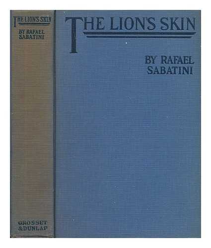 SABATINI, RAFAEL (1875-1950) - The Lion's Skin