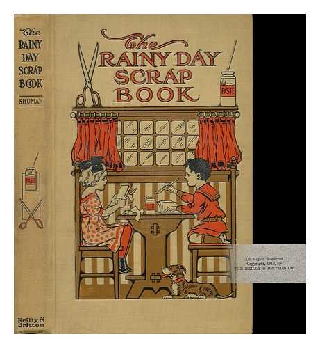 SHUMAN, E. L. & E. T. - The Rainy Day Scrap Book - [A Book-Puzzle with 100+ Half-Tone Photographs Housed in a Pouch-Envelope. the Puzzle Requires Children to Paste the Pictures to the Appropriate Text Caption. This Copy Has Been Very Attractively Completed]