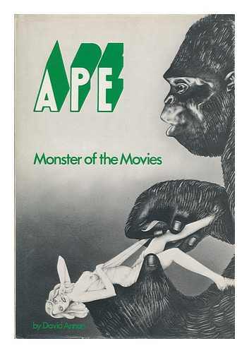 Annan, David - Ape : Monster of the Movies