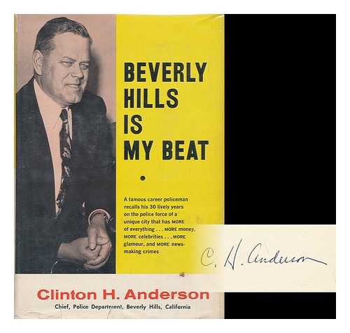 ANDERSON, CLINTON H. - Beverly Hills is My Beat