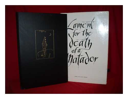 SHORT, JOHN FULTON & GARCIA LORCA, FEDERICO (1898-1936) - Lament for the Death of a Matador: Four Paintings Based on the Poem Llanto Por Ignacio Sanchez Mejias by Gabriel Garcia Lorca