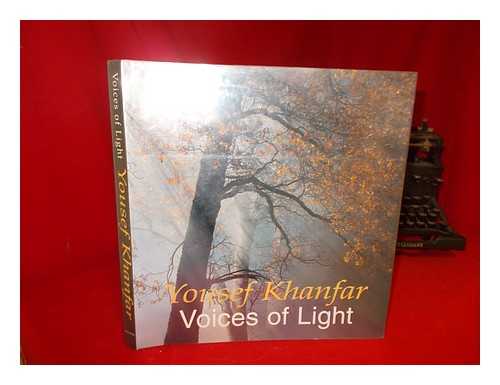 KHANFAR, YOUSEF - Voices of Light. Foreword by Ken Whitmire