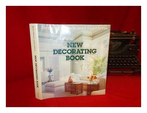 CULLISON, PAMELA WILSON (ED. ) - Better Homes and Gardens New Decorating Book / [Editor, Pamela Wilson Cullison]