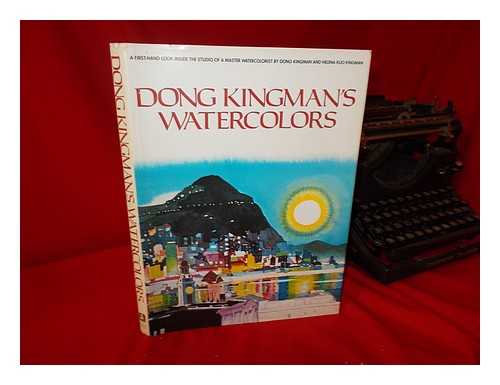 KINGMAN, DONG (1911-) - Dong Kingman's Watercolors