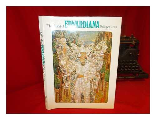 GARNER, PHILIPPE - The World of Edwardiana / [By] Philippe Garner