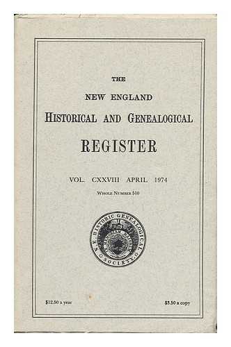 DOANE, GILBERT HARRY (ED. ) - The New England Historical and Genealogical Register (Vol. CXXVIII) April 1974. No. 510