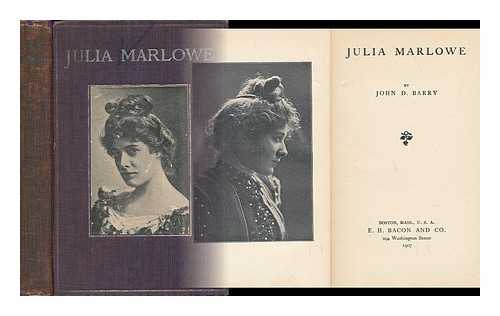 BARRY, JOHN D. (JOHN DANIEL) (1866-1942) - Julia Marlowe
