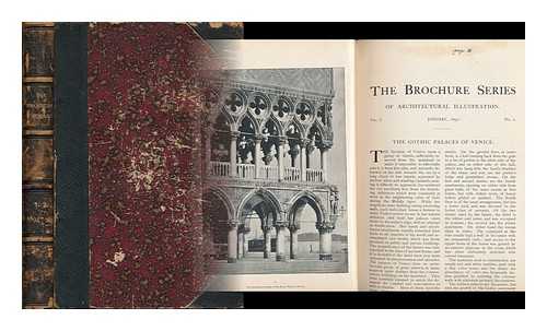 BROCHURE SERIES OF ARCHITECTURAL ILLUSTRATION - The Brochure Series of Architectural Illustration - [Volumes 1 & 2 for 1896 and 1896]