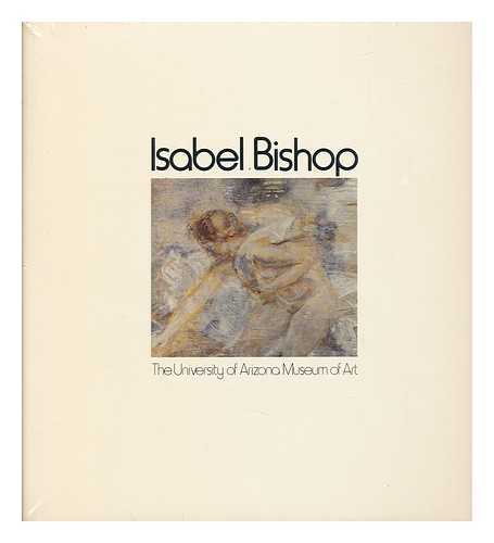 BISHOP, ISABEL (1902-1988) - Isabel Bishop : [First Retrospective Exhibition]