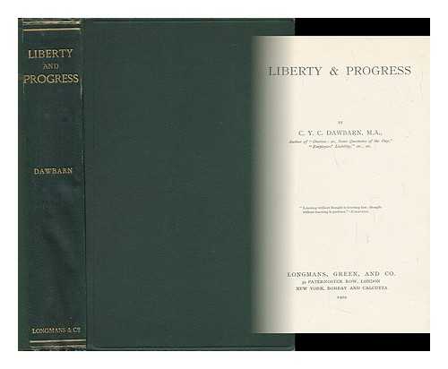 DAWBARN, C. Y. C. (CLIMENSON YELVERTON CHARLES) (B. 1859) - Liberty & Progress, by C. Y. C. Dawbarn