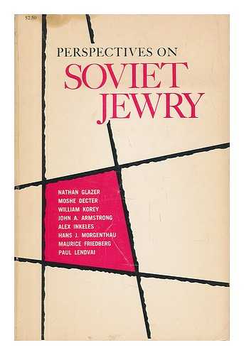 GLAZER, NATHAN (ET AL. ) - Perspectives on Soviet Jewry / Nathan Glazer ... [Et Al. ]