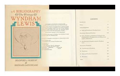 MORROW, BRADFORD (1951-) - A Bibliography of the Writings of Wyndham Lewis / Bradford Morrow & Bernard Lafourcade ; with an Introd. by Hugh Kenner